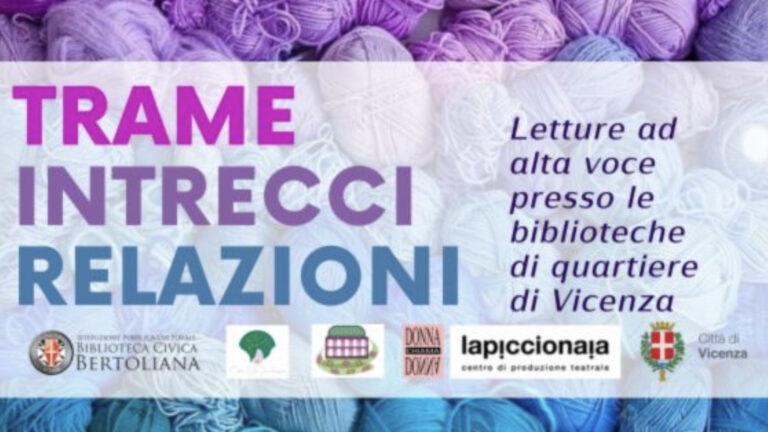 Trame intrecci relazioni: nelle sedi della Bertoliana di Vicenza letture al femminile e lavoro a maglia